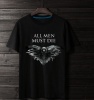 Game of Thrones Three-eyed Crow All Men Must Die Shirts Men Black T shirt